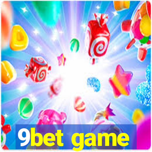 9bet game